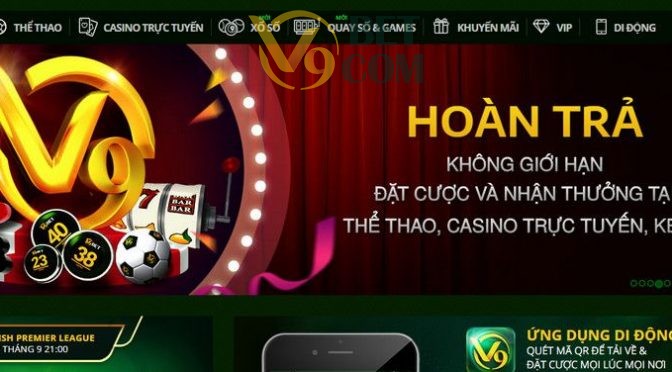 khuyến mãi v9bet Hoàn trả không giới hạn cho tất cả người chơi